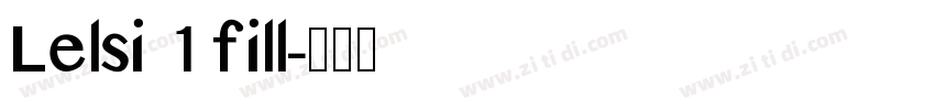 Lelsi 1 fill字体转换